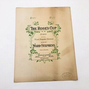The Rose's cup Song Ward-Stephens Frank Sherman Music Vintage 1913